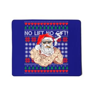 Bad Santa Claus Ugly Christmas Sweater No Lift No Gift Xmas Great Gift Mousepad