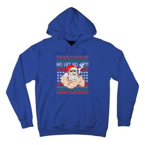 Bad Santa Claus Ugly Christmas Sweater No Lift No Gift Xmas Great Gift Tall Hoodie