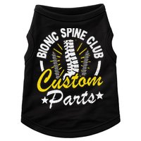 Bionic Spine Club Customs Parts Funny Back Surgery Recovery Doggie Tank
