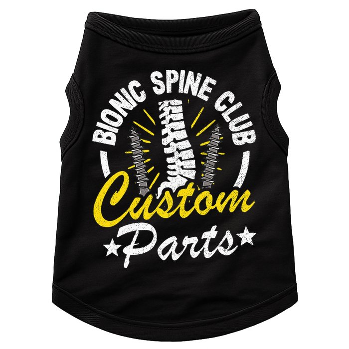 Bionic Spine Club Customs Parts Funny Back Surgery Recovery Doggie Tank