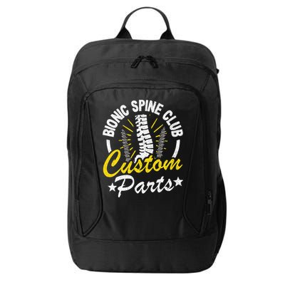 Bionic Spine Club Customs Parts Funny Back Surgery Recovery City Backpack