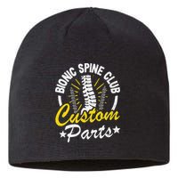Bionic Spine Club Customs Parts Funny Back Surgery Recovery Sustainable Beanie