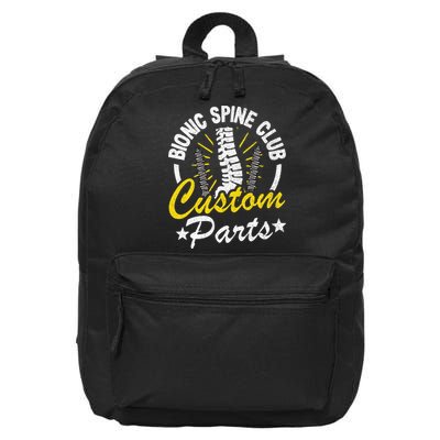 Bionic Spine Club Customs Parts Funny Back Surgery Recovery 16 in Basic Backpack