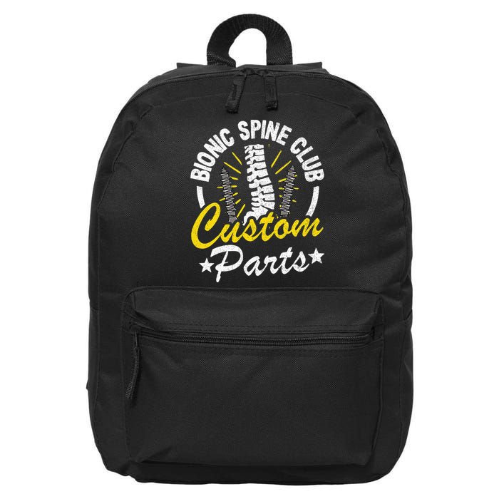 Bionic Spine Club Customs Parts Funny Back Surgery Recovery 16 in Basic Backpack