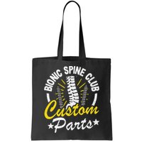 Bionic Spine Club Customs Parts Funny Back Surgery Recovery Bag
