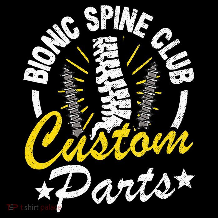 Bionic Spine Club Customs Parts Funny Back Surgery Recovery Poster