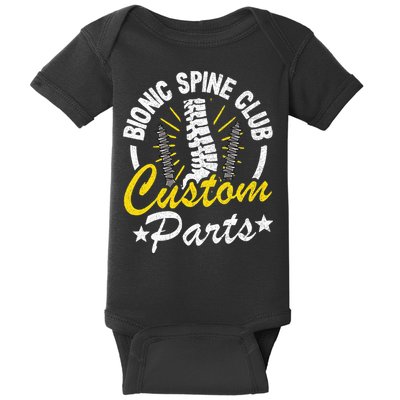 Bionic Spine Club Customs Parts Funny Back Surgery Recovery Baby Bodysuit