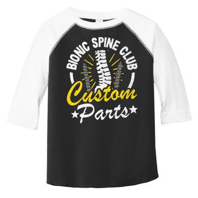 Bionic Spine Club Customs Parts Funny Back Surgery Recovery Toddler Fine Jersey T-Shirt