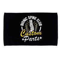 Bionic Spine Club Customs Parts Funny Back Surgery Recovery Microfiber Hand Towel