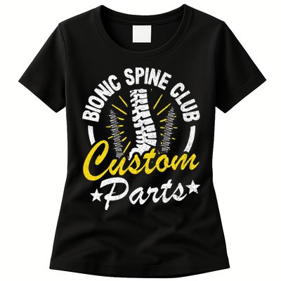 Bionic Spine Club Customs Parts Funny Back Surgery Recovery Womens T-Shirt