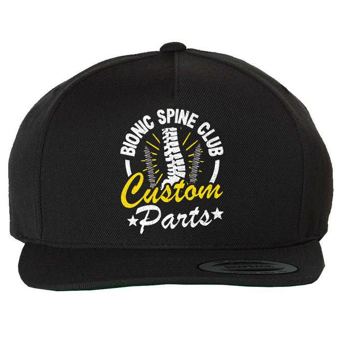 Bionic Spine Club Customs Parts Funny Back Surgery Recovery Wool Snapback Cap
