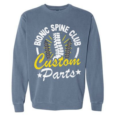 Bionic Spine Club Customs Parts Funny Back Surgery Recovery Garment-Dyed Sweatshirt