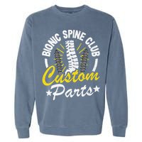 Bionic Spine Club Customs Parts Funny Back Surgery Recovery Garment-Dyed Sweatshirt