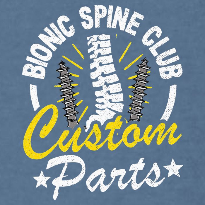 Bionic Spine Club Customs Parts Funny Back Surgery Recovery Garment-Dyed Sweatshirt