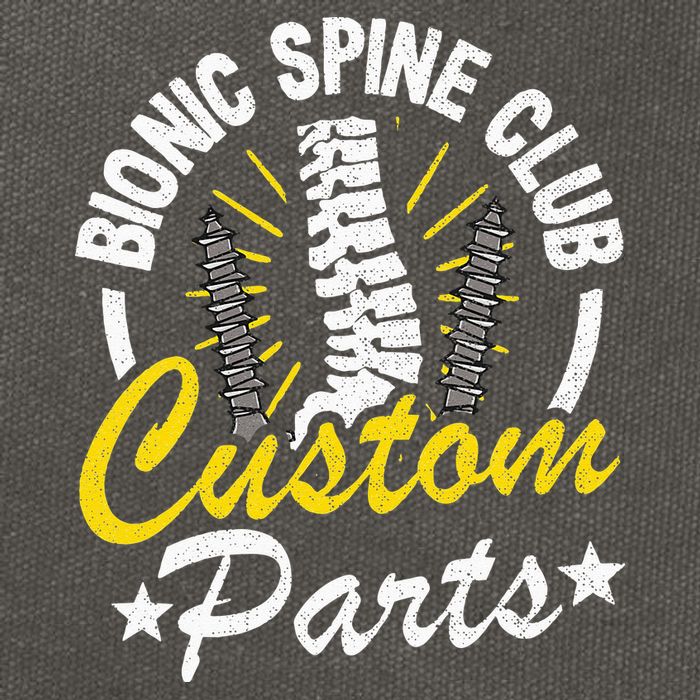 Bionic Spine Club Customs Parts Funny Back Surgery Recovery Cotton Canvas Backpack