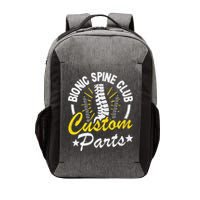 Bionic Spine Club Customs Parts Funny Back Surgery Recovery Vector Backpack