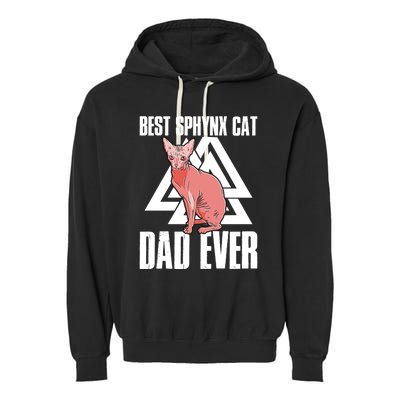 Best Sphynx Cat Dad Ever Great Gift Garment-Dyed Fleece Hoodie