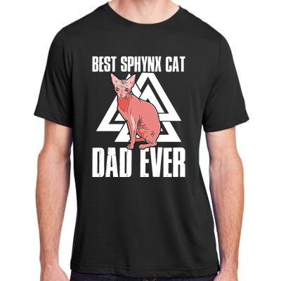 Best Sphynx Cat Dad Ever Great Gift Adult ChromaSoft Performance T-Shirt