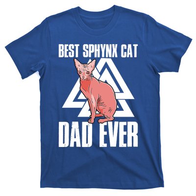 Best Sphynx Cat Dad Ever Great Gift T-Shirt