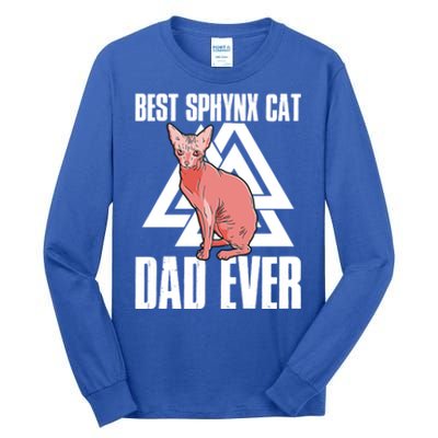 Best Sphynx Cat Dad Ever Great Gift Tall Long Sleeve T-Shirt