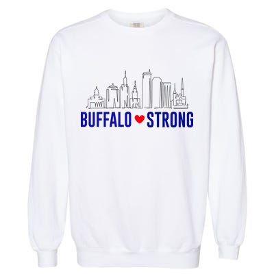 Buffalo Strong City Of Good Neighbors Pray For Buffalo Garment-Dyed Sweatshirt