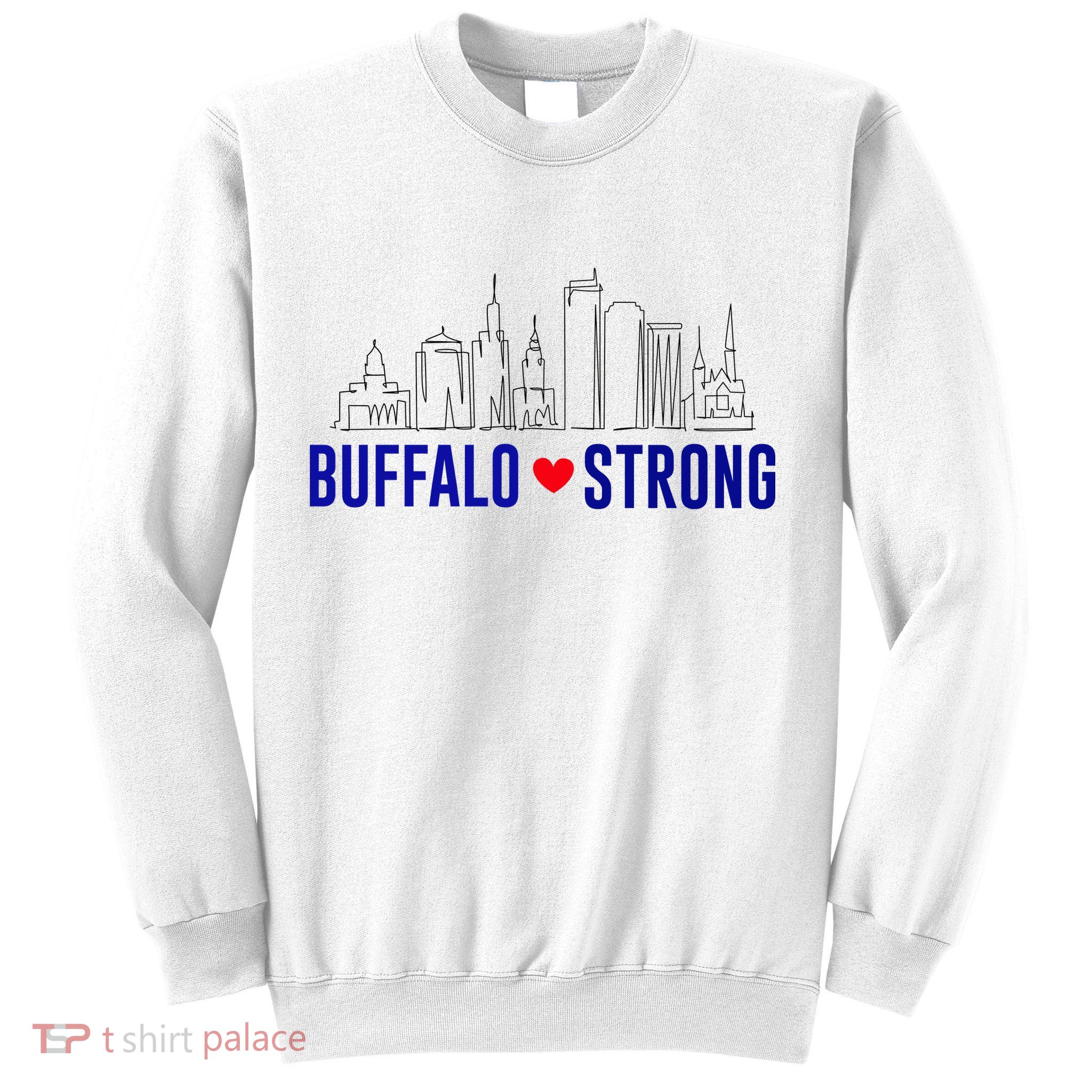 Buffalo Strong City Of Good Neighbors Pray For Buffalo Sweatshirt