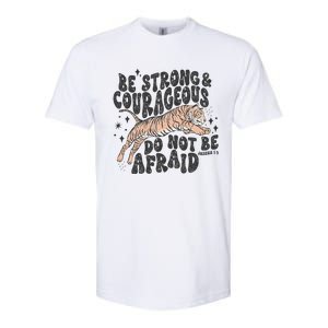 Be Strong Courageous Tiger Christian Religious Softstyle CVC T-Shirt