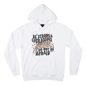 Be Strong Courageous Tiger Christian Religious Hoodie