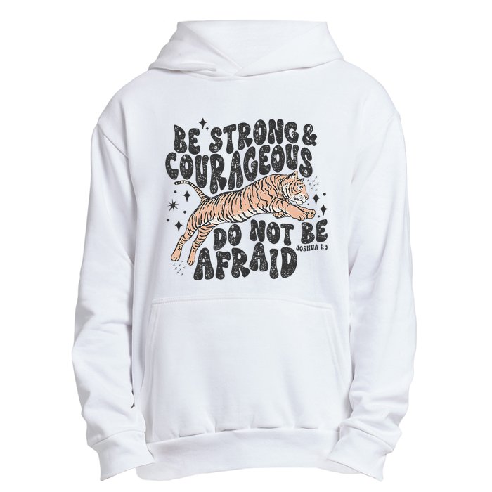 Be Strong Courageous Tiger Christian Religious Urban Pullover Hoodie