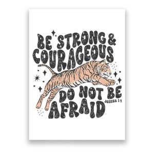 Be Strong Courageous Tiger Christian Religious Poster