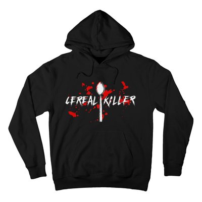 Bloody Spoon Cereal Killer Cereal Day Hoodie