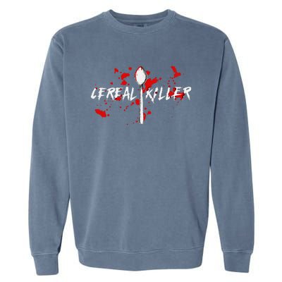 Bloody Spoon Cereal Killer Cereal Day Garment-Dyed Sweatshirt