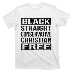 Black Straight Conservative Christian Free Thinker T-Shirt