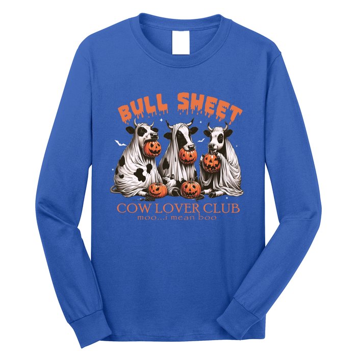 Bull Sheet Cow Lover Club Moo I Mean Boo Funny Halloween Funny Gift Long Sleeve Shirt