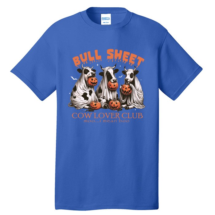 Bull Sheet Cow Lover Club Moo I Mean Boo Funny Halloween Funny Gift Tall T-Shirt