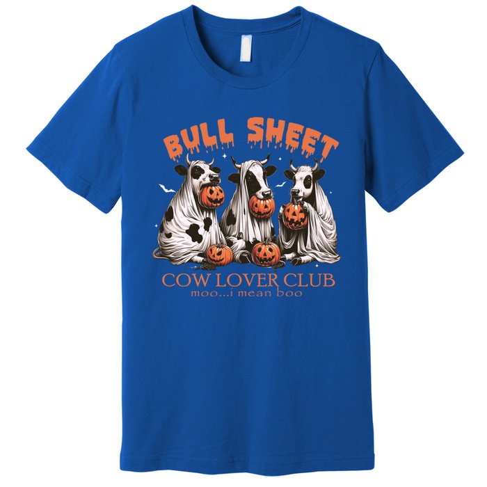 Bull Sheet Cow Lover Club Moo I Mean Boo Funny Halloween Funny Gift Premium T-Shirt