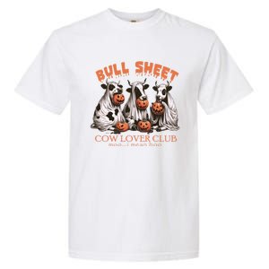 Bull Sheet Cow Lover Club Moo I Mean Boo Funny Halloween Funny Gift Garment-Dyed Heavyweight T-Shirt