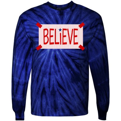 Believe Philadelphia Baseball Fan Tie-Dye Long Sleeve Shirt