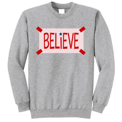 Believe Philadelphia Baseball Fan Sweatshirt