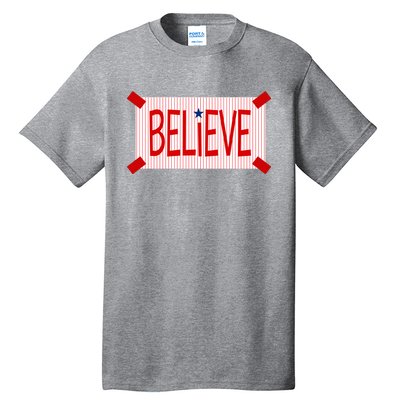 Believe Philadelphia Baseball Fan Tall T-Shirt