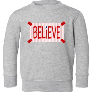 Believe Philadelphia Baseball Fan Toddler Sweatshirt