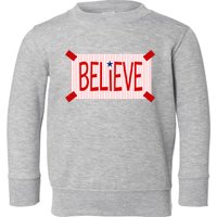 Believe Philadelphia Baseball Fan Toddler Sweatshirt