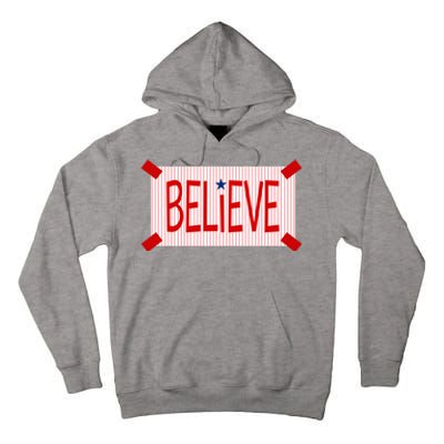 Believe Philadelphia Baseball Fan Tall Hoodie