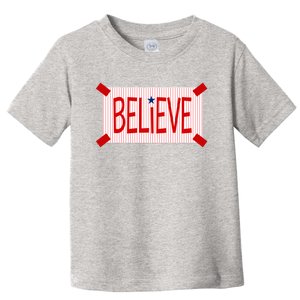 Believe Philadelphia Baseball Fan Toddler T-Shirt