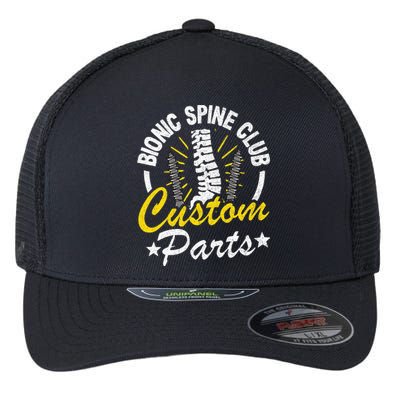 Bionic Spine Club Customs Parts Funny Back Surgery Recovery Flexfit Unipanel Trucker Cap