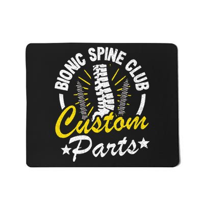 Bionic Spine Club Customs Parts Funny Back Surgery Recovery Mousepad