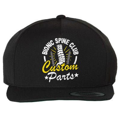 Bionic Spine Club Customs Parts Funny Back Surgery Recovery Wool Snapback Cap
