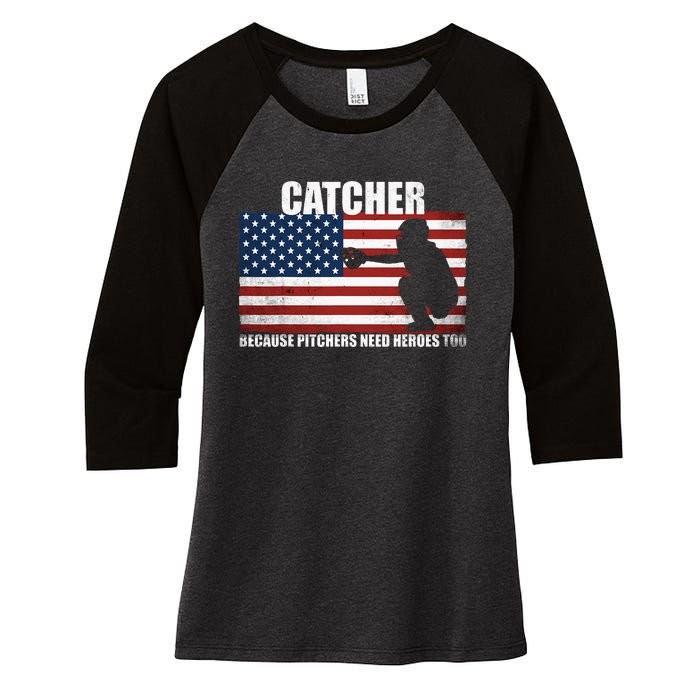 Baseball Softball Catcher Because Pitchers Need Heros Too Women's Tri-Blend 3/4-Sleeve Raglan Shirt