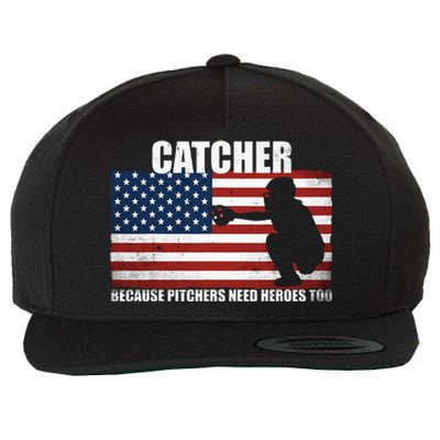 Baseball Softball Catcher Because Pitchers Need Heros Too Wool Snapback Cap