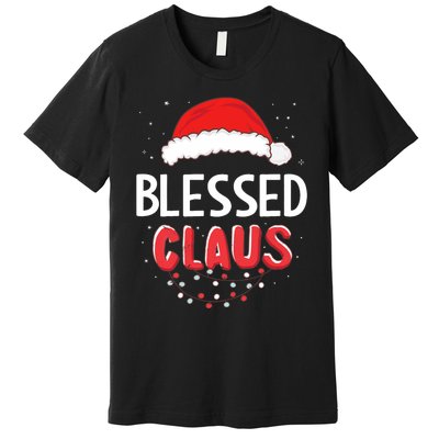 Blessed Santa Claus Christmas Matching Costume Premium T-Shirt